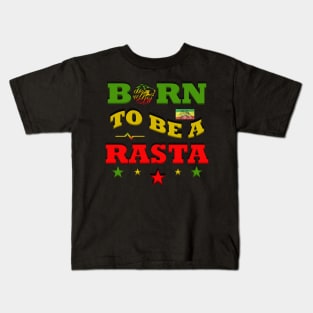 Born as a Rasta, Ethiopian, Lion of Judah, Reggae Kids T-Shirt